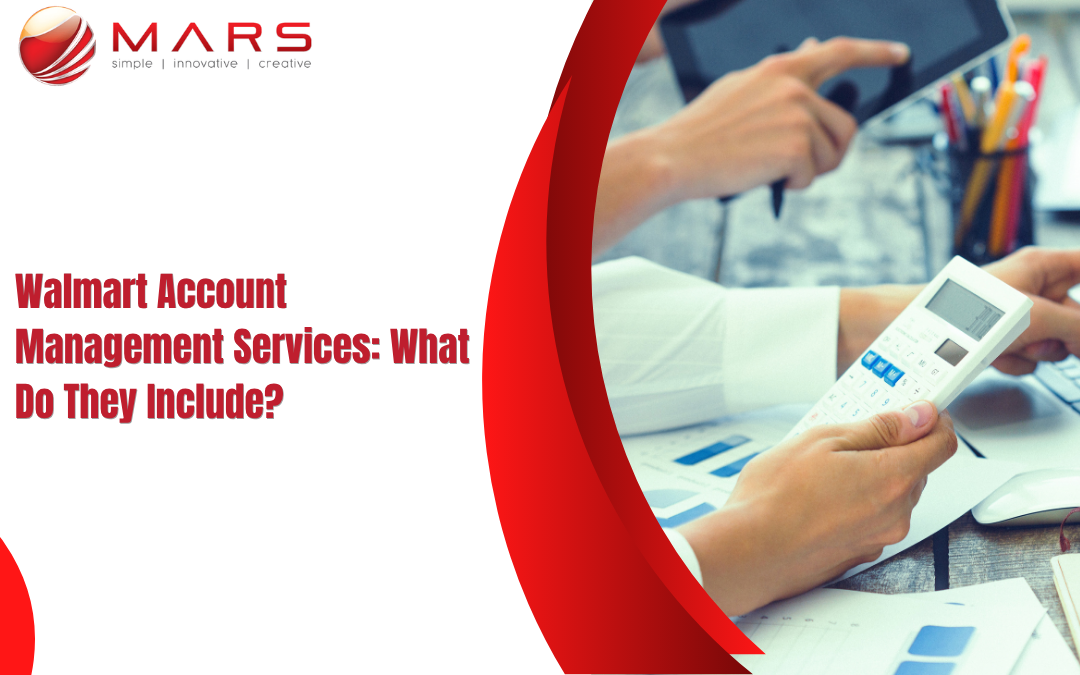 Walmart Account Management Services: What Do They Include?